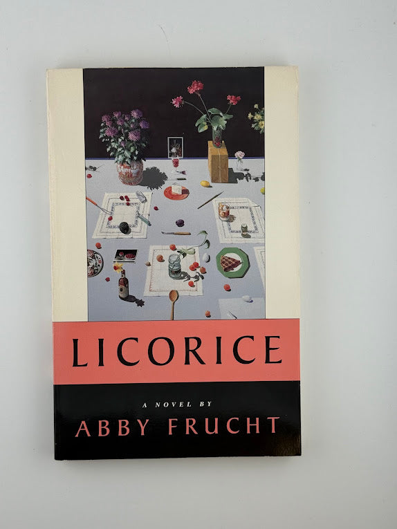 Licorice by Abby Frucht