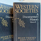 Western Societies - A Documentary History (2vol.) edited by Brian Tierney and Joan Scott
