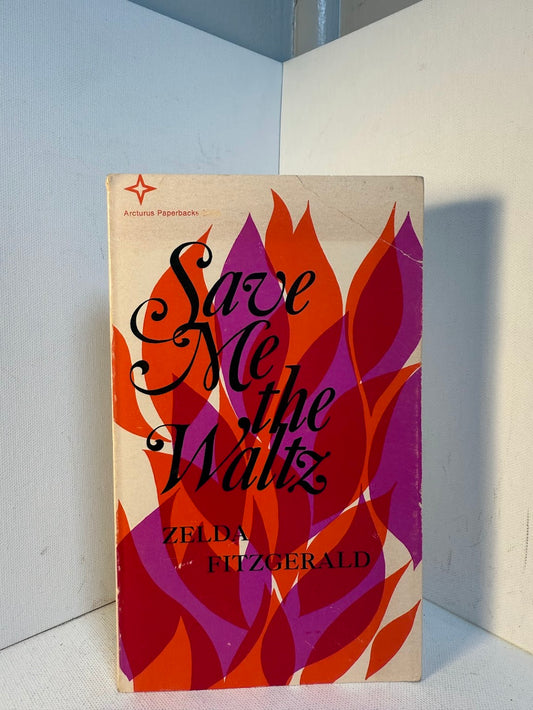 Save Me the Waltz by Zelda Fitzgerald
