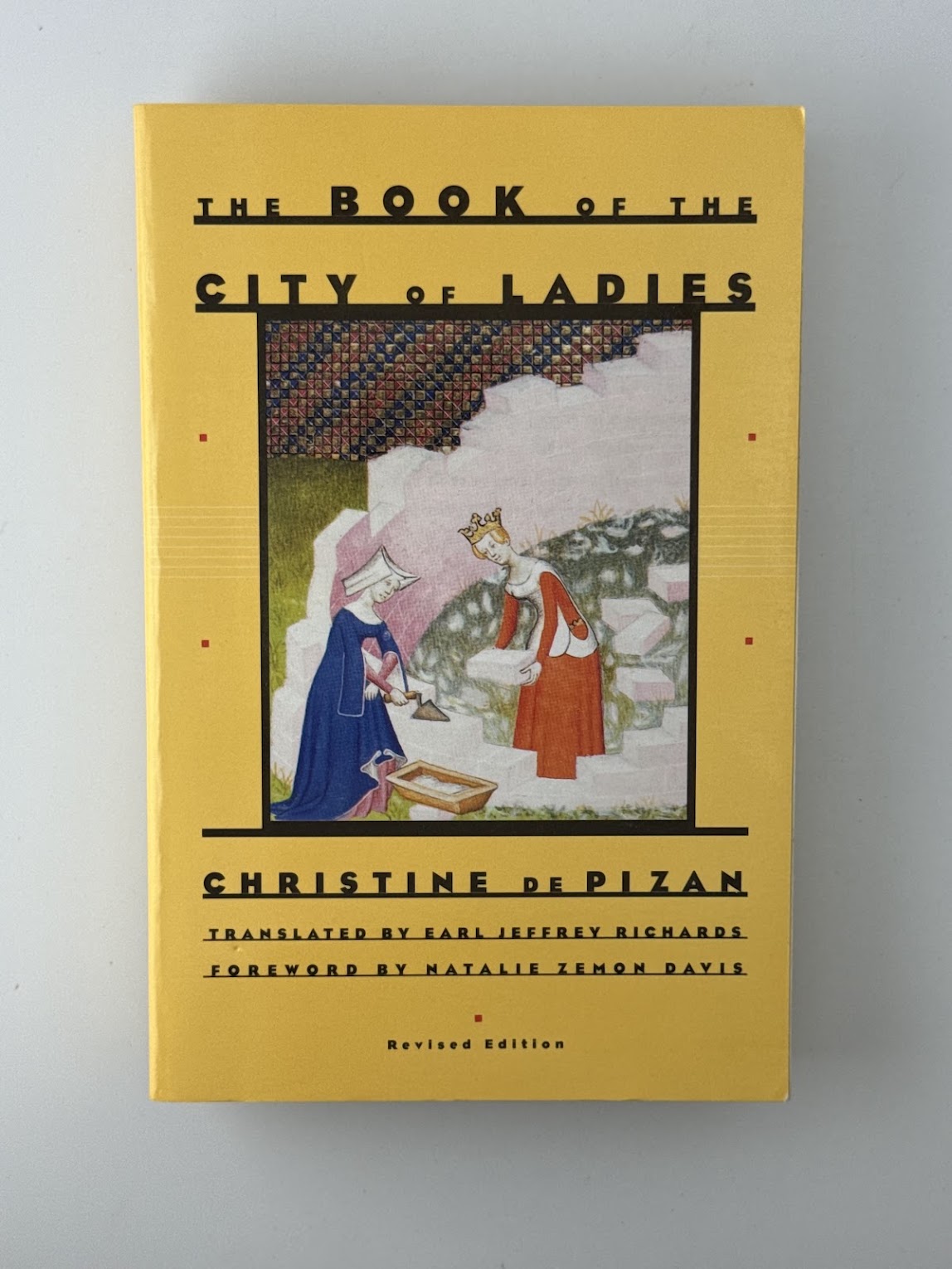 The Book of the City of Ladies by Christine de Pizan