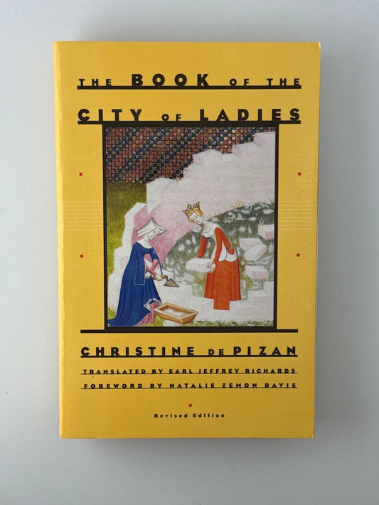 The Book of the City of Ladies by Christine de Pizan