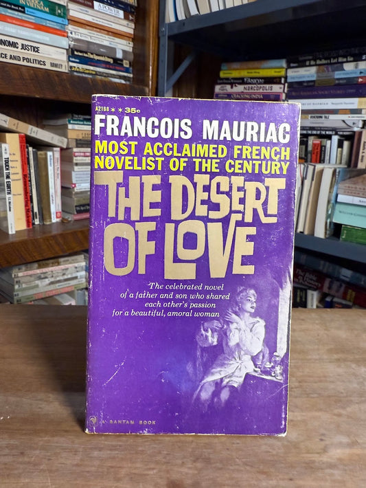 The Desert of Love by Francois Mauriac