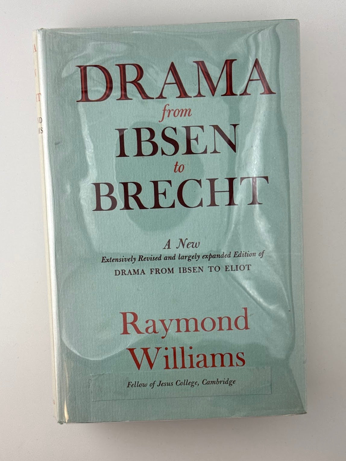Drama From Ibsen to Brecht by Raymond Williams