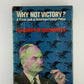 Why Not Victory? by Barry M. Goldwater