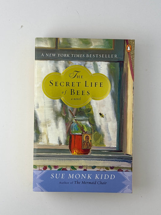 The Secret Life of Bees by Sue Monk Kidd