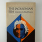 The Jacksonian Era by Glyndon G. Van Deusen