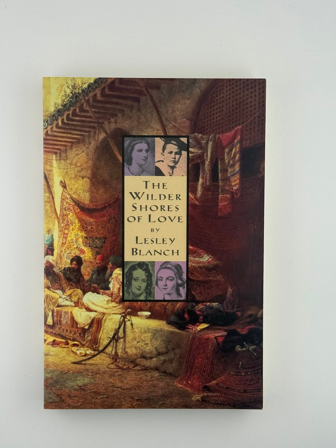The Wilder Shores of Love by Lesley Blanch