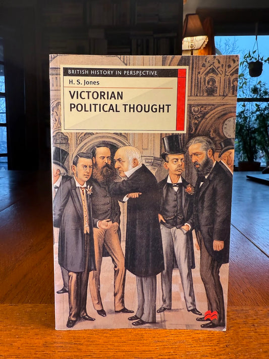 Victorian Political Thought by H.S. Jones