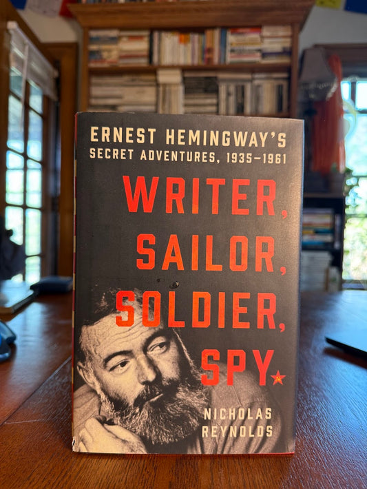 Writer, Sailor, Soldier, Spy by Nicholas Reynolds