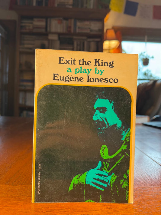 Exit the King by Eugene Ionesco