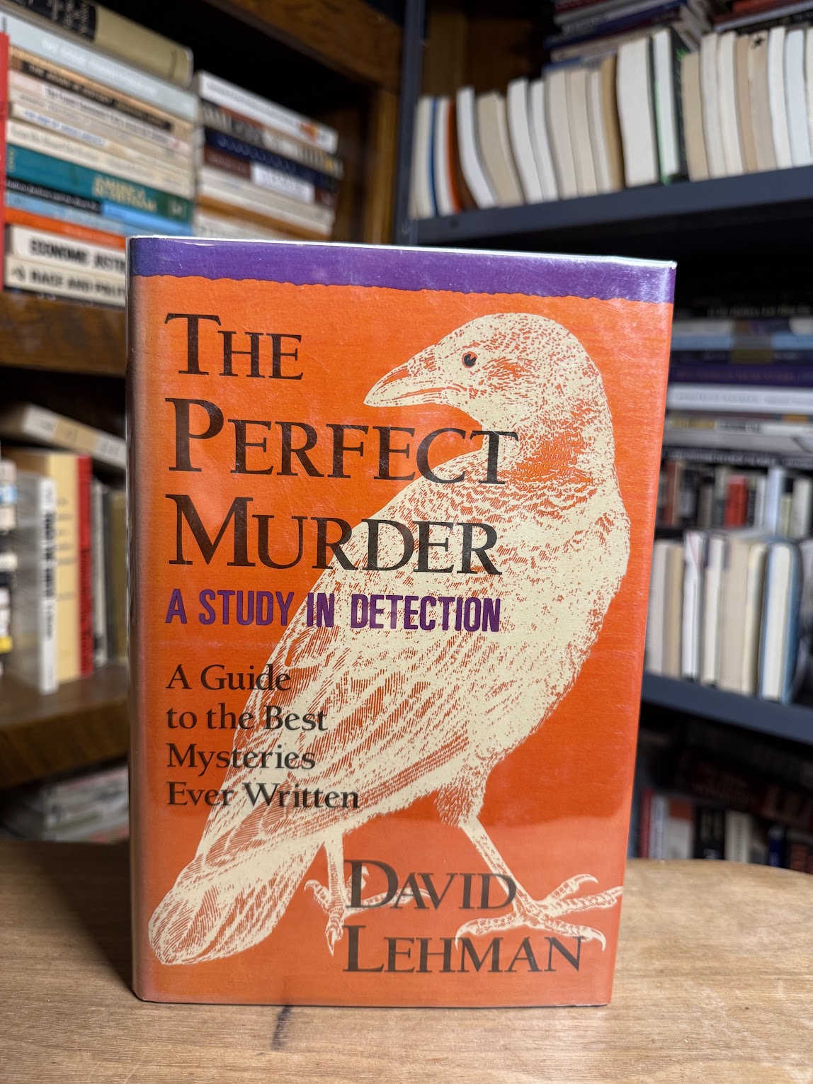 The Perfect Murder - A Study in Detection by David Lehman