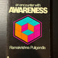 An Encounter with Awareness by Ramakrishna Puligandla
