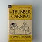 The Thurber Carnival by James Thurber