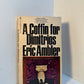 A Coffin for Dimitiros by Eric Ambler