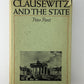 Clausewitz and the State by Peter Paret