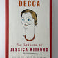Decca - The Letters of Jessica Mitford