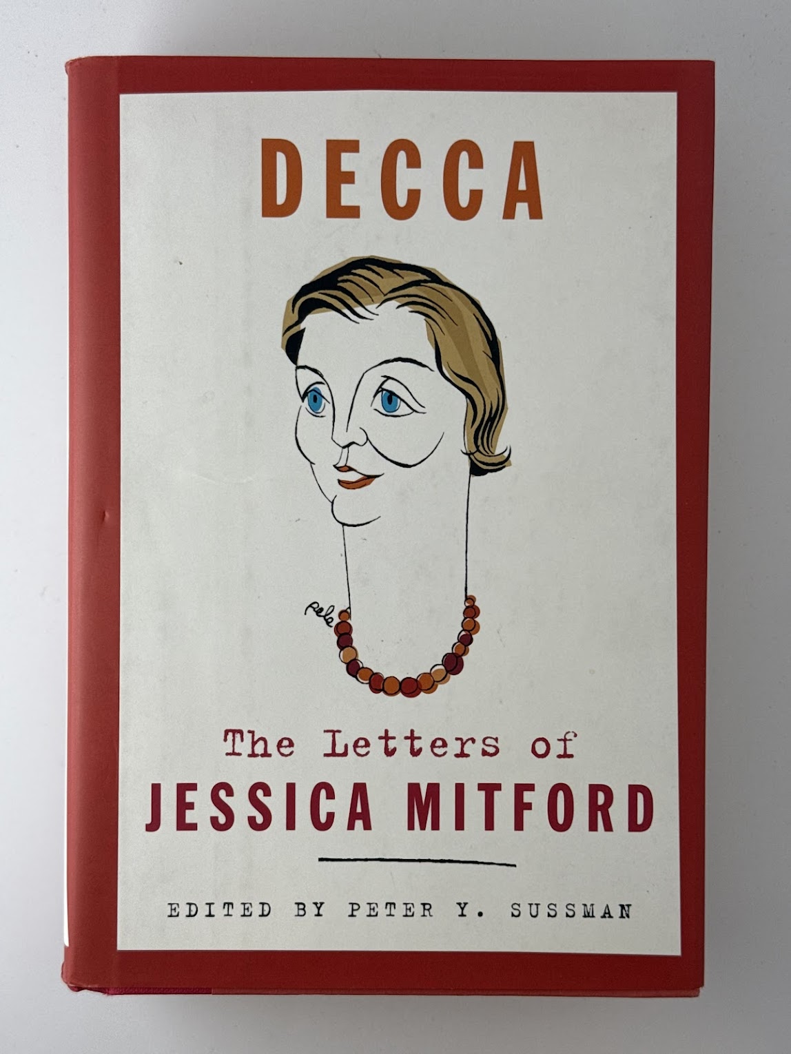Decca - The Letters of Jessica Mitford