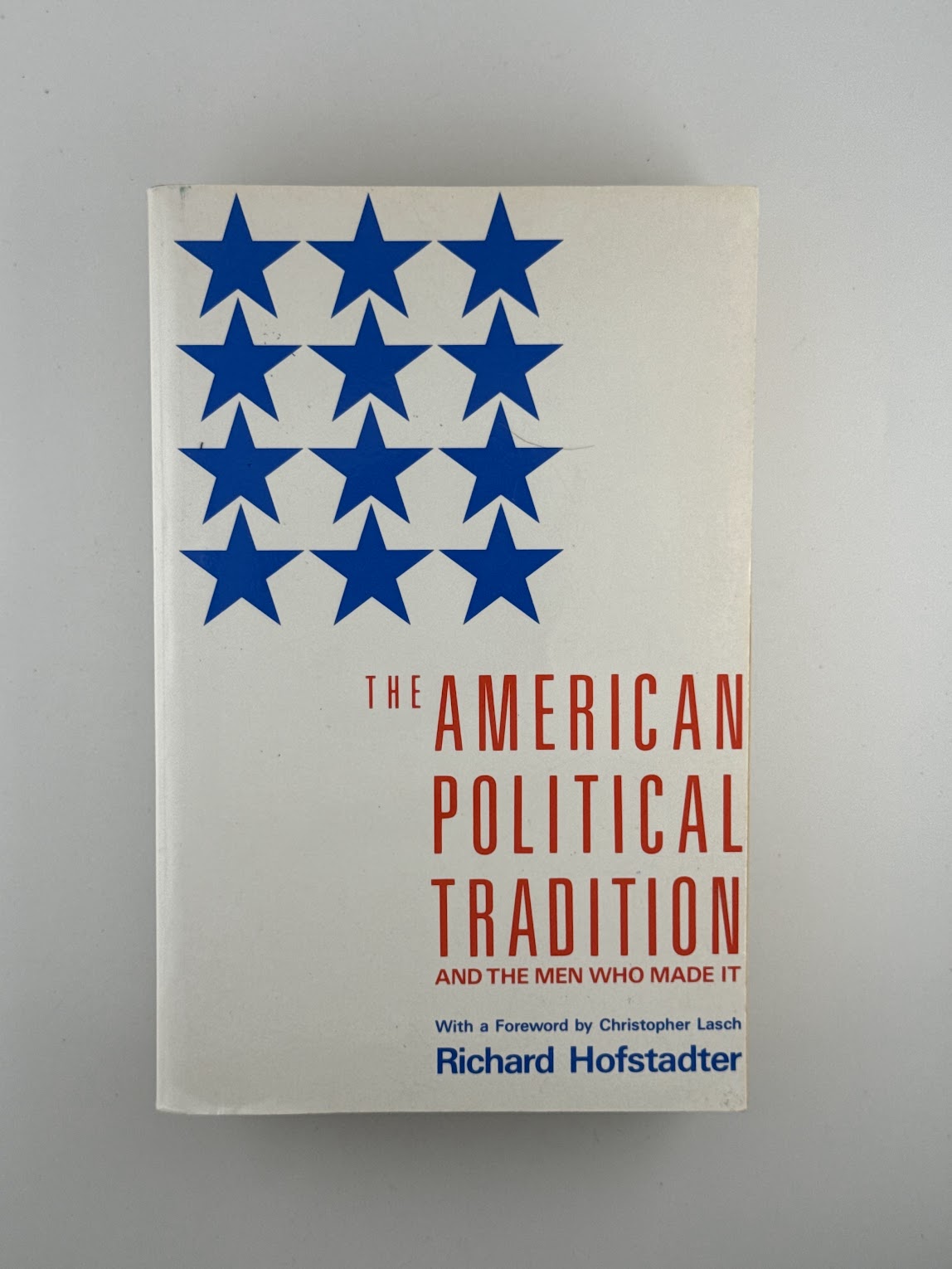 The American Political Tradition by Richard Hofstadter