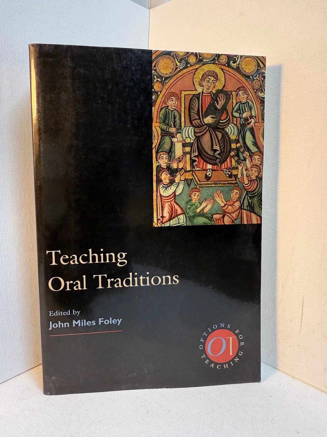 Teaching Oral Traditions edited by John Miles Foley