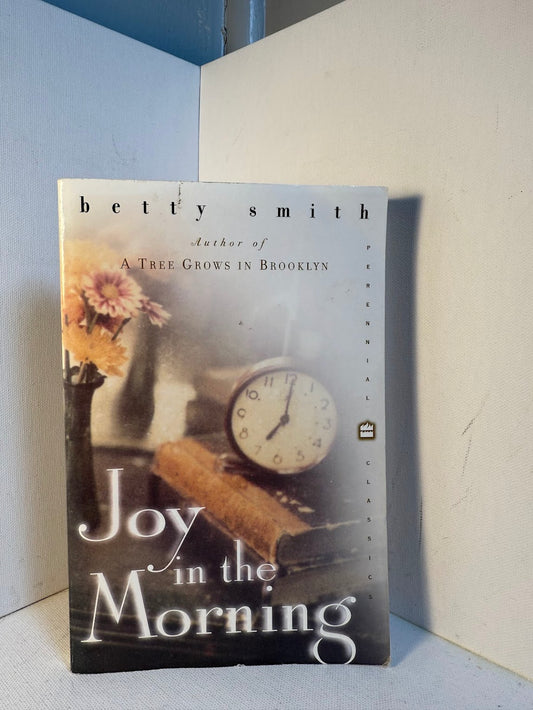 Joy in the Morning by Betty Smith