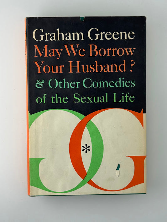 May We Borrow Your Husband? by Graham Greene