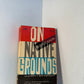 On Native Grounds by Alfred Kazin
