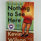 Nothing to See Here by Kevin Wilson