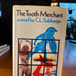 The Tooth Merchant by C.L. Sulzberger
