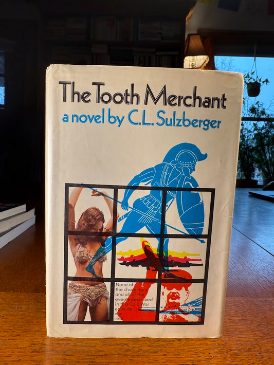 The Tooth Merchant by C.L. Sulzberger