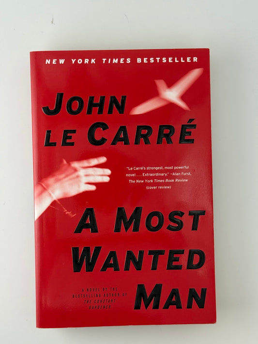 A Most Wanted Man by John Le Carre