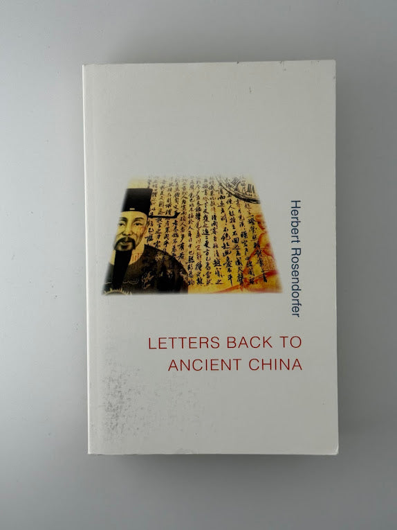 Letters Back to Ancient China by Herbert Rosendorfer