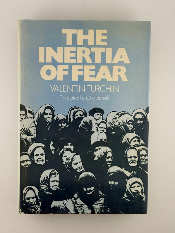 The Inertia of Fear by Valentin Turchin