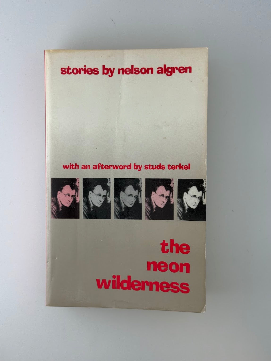 The Neon Wilderness by Nelson Algren