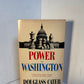 Power in Washington by Douglass Cater