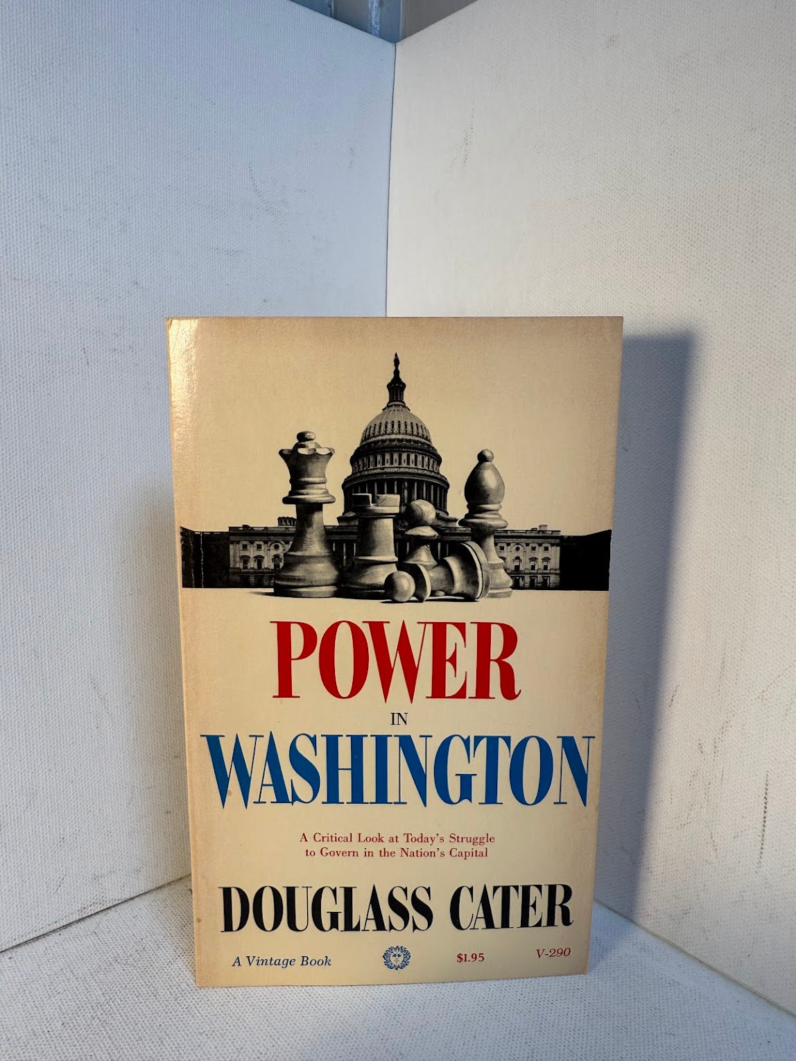 Power in Washington by Douglass Cater