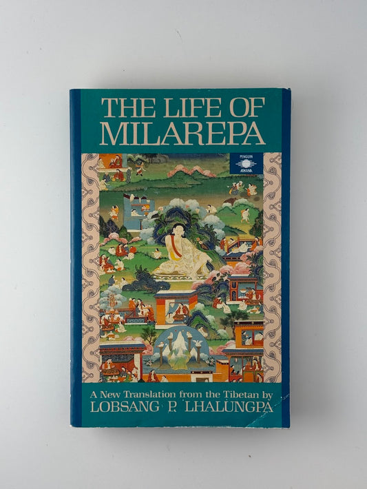 The Life of Milarepa by Lobsang P. Lhalungpa
