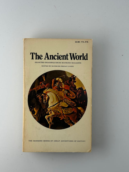 The Ancient World edited by Raymond Friday Locke