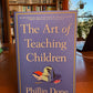 The Art of Teaching Children by Phillip Done