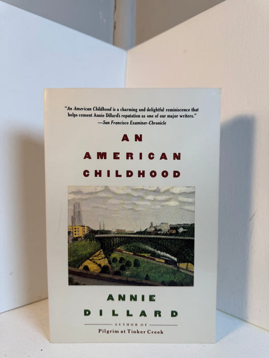 An American Childhood by Annie Dillard