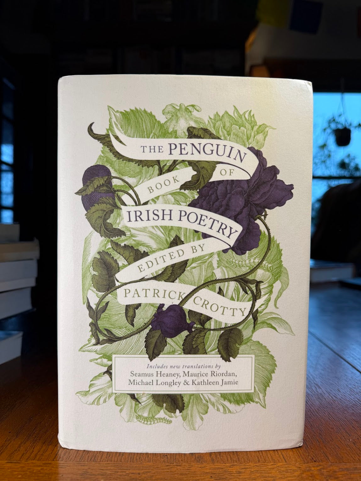 The Penguin Book of Irish Poetry edited by Patrick Crotty