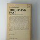 The Living Past by Ivar Lissner