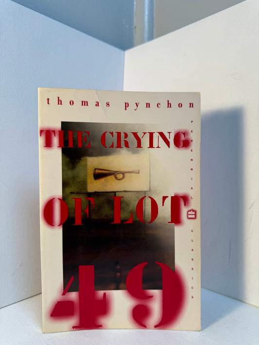 The Crying of Lot 49 by Thomas Pynchon