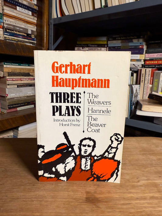 Three Plays by Gerhart Hauptmann