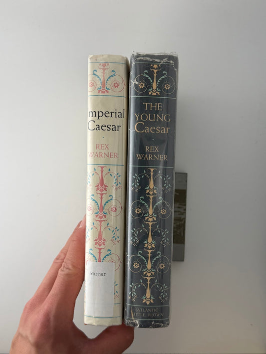 The Young Caesar and Imperial Caesar by Rex Warner