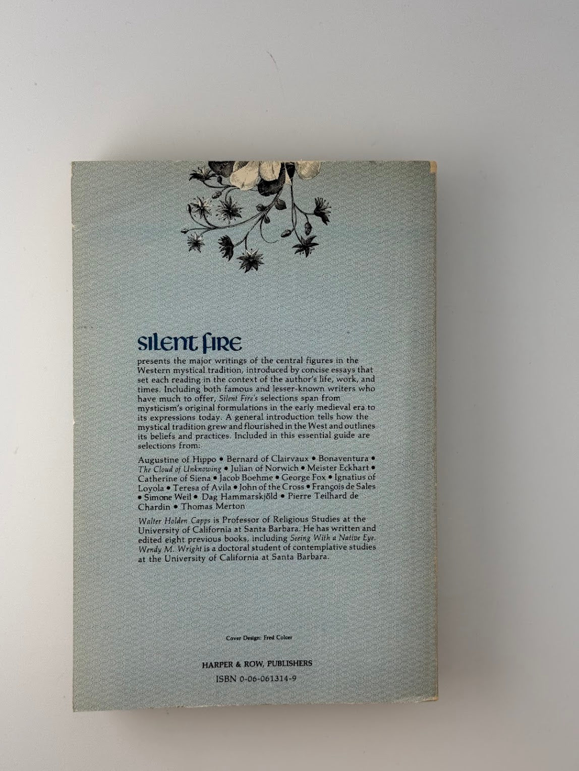 Silent Fire - An Invitation to Western Mysticism edited by Walter Holden Capps & Wendy M. Wright