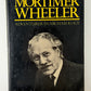 Mortimer Wheeler - Adventurer in Archaeology by Jacquetta Hawkes