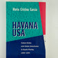Havanna USA by Maria Cristina Garcia