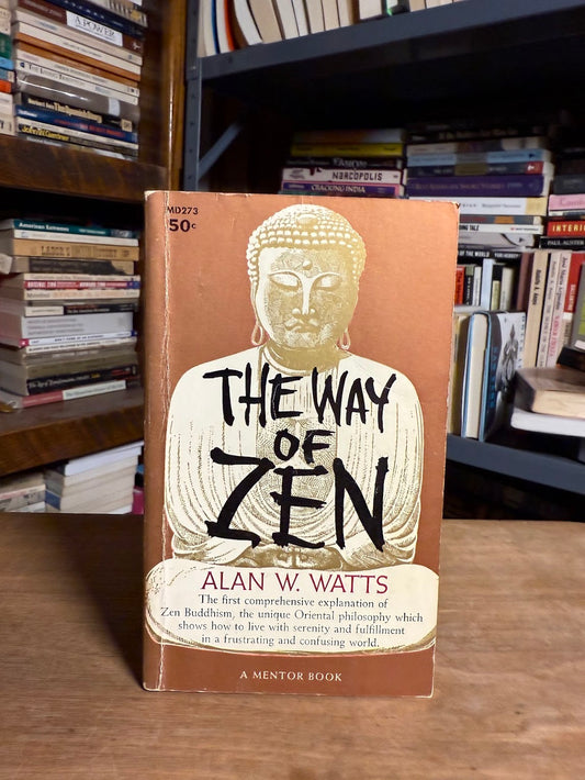 The Way of Zen by Alan W. Watts