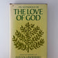 An Anthology of The Love of God by Evelyn Underhill