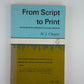 From Script to Print by H.J. Chaytor